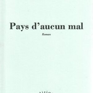 Pays d'aucun mal
